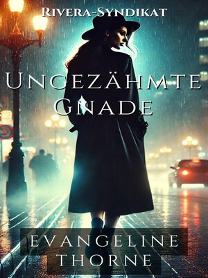 cover image of Ungezähmte Gnade